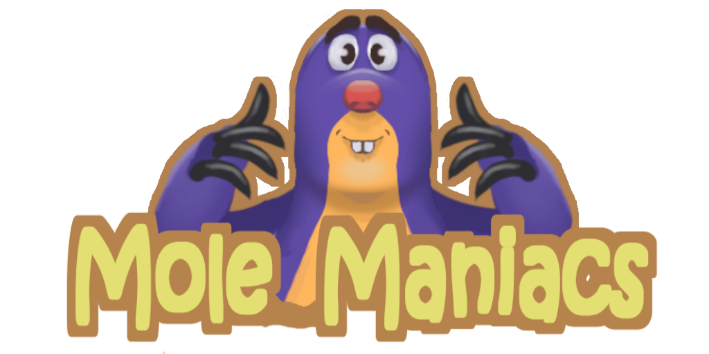 Mole Maniacs